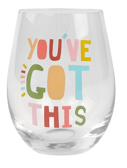 Wine Glass- You've Got This